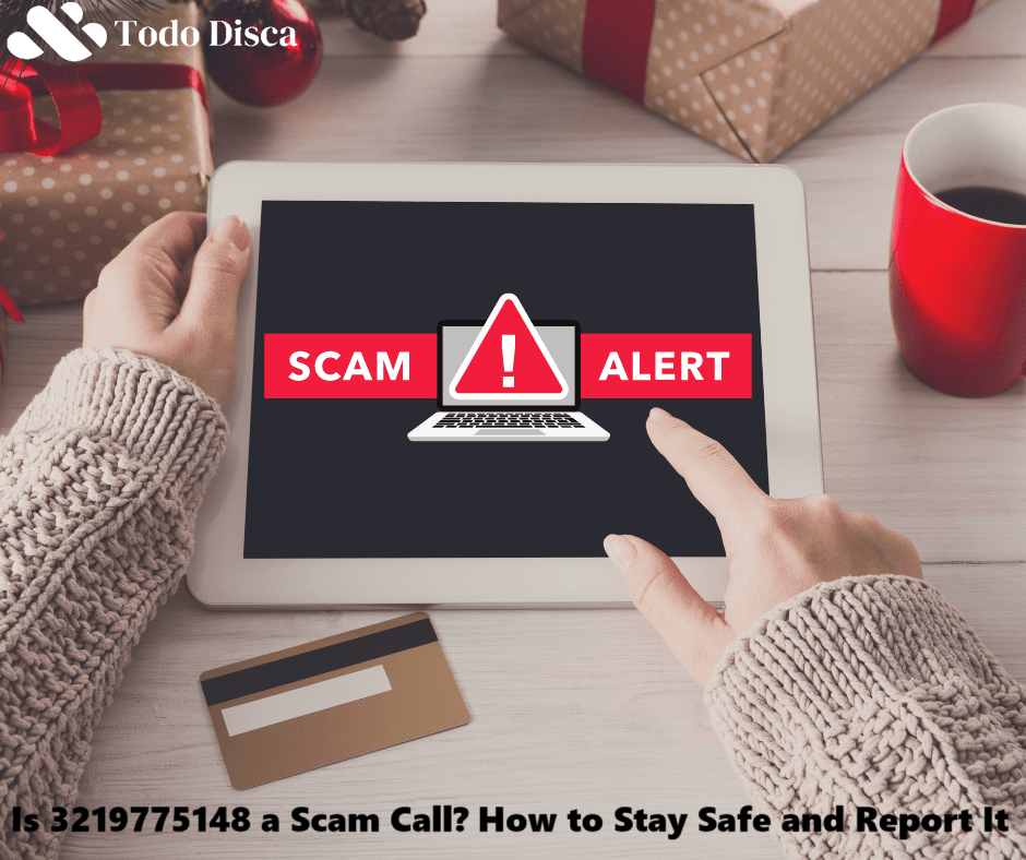Is 3219775148 a Scam Call How to Stay Safe and Report It