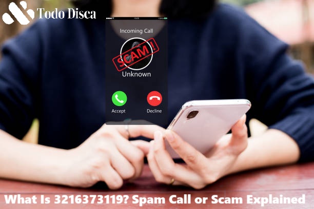 What Is 3216373119? Spam Call or Scam Explained